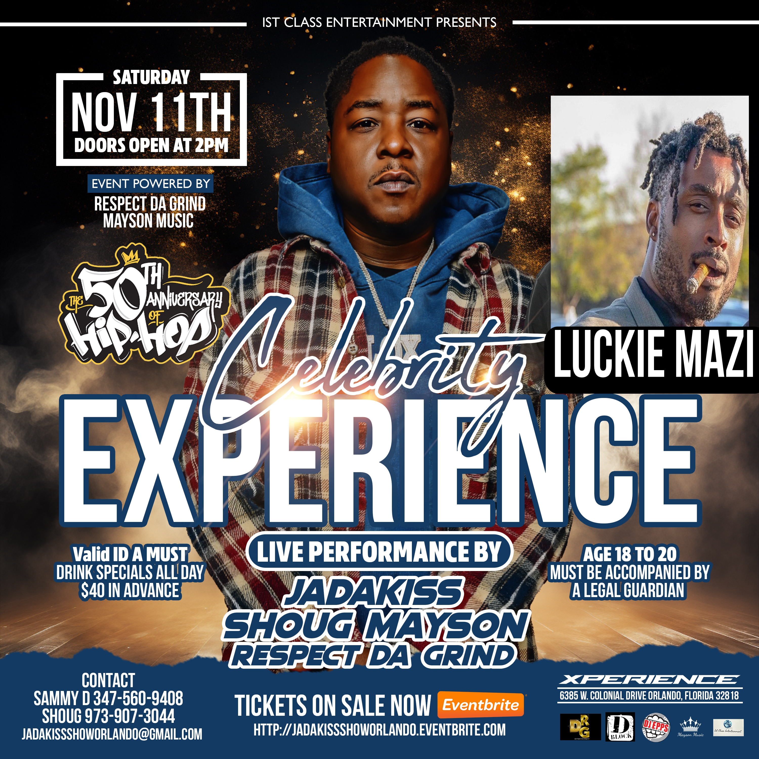 Celebrity Experience — Hip-Hop 50th Anniversary, Luckie Mazi live performance with Jadakiss · Orlando FL